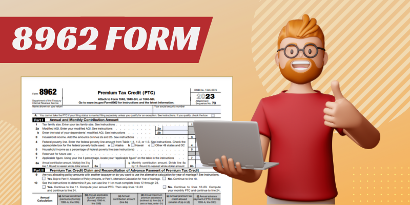 Printable 8962 blank form and the image of the man